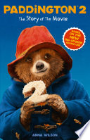 Paddington 2: The Story of the Movie: Movie tie-in