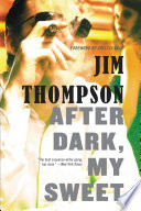 Cover of After Dark, My Sweet: A Suspense Thriller