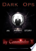 Cover of Dark Ops: An Anonymous Story