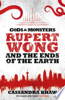 Cover of Rupert Wong and the Ends of the Earth