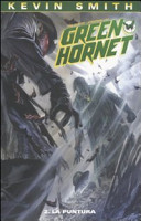 La puntura. Green Hornet