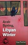 Arab Spring, Libyan Winter