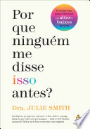 Cover of Por que ninguem me disse isso antes?