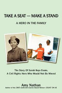 Cover of Take a Seat--make a Stand : a Hero in the Family