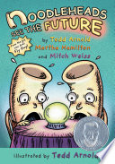 Noodleheads See the Future