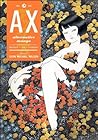 AX Volume 1: A Collection of Alternative Manga
