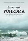 Cover of Zivot sama pohroma - Jak celit stresu, nemoci a bolesti pomoci moudrosti tela a mysli