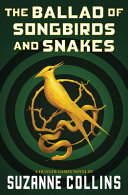 Cover of The Ballad of Songbirds and Snakes