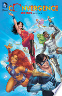 Cover of Convergence: Crisis, Book Two