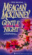 Gentle from the Night
