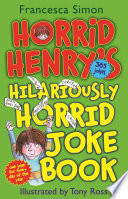 Cover of Horrid Henry's Hilariously Horrid Joke Book