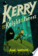 Cover of Kerry and the Knight of the Forest