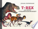 Cover of T-Rex ja muut tyrannosaurukset