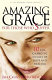 Cover of Amazing Grace for Those Who Suffer