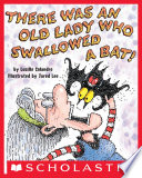 Cover of There Was an Old Lady Who Swallowed a Bat!