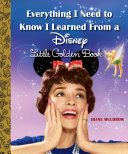 Cover of Everything I Need to Know I Learned From a Disney Little Golden Book