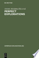 Perfect Explorations