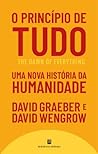 Cover of O Principio de Tudo - Uma nova historia da humanidade