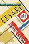 Cesare: A Novel of War-Torn Berlin