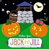 Cover of Jack and Jill: A Halloween Nursery Rhyme
