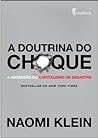 Cover of A Doutrina do Choque - A Ascensao do Capitalismo de Desastre