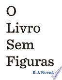 O livro sem figuras