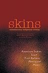Skins: Contemporary Indigenous Writing