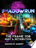 Cover of Shadowrun: The Frame Job