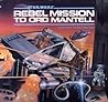 Star Wars: Rebel Mission to Ord Mantell