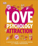Cover of Love the Psychology of Attraction
