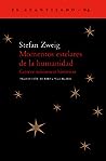 Cover of Momentos estelares de la humanidad: Catorce miniaturas historicas