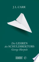 Die Lehren des Schuldirektors George Harpole