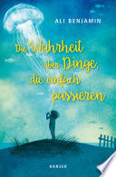 Cover of Die Wahrheit uber Dinge, die einfach passieren