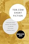 Cover of Tor.com Short Fiction March-April 2019