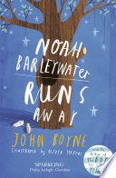 Noah Barleywater Runs Away