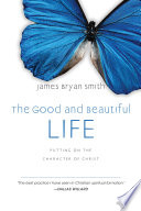 Cover of The Good and Beautiful Life