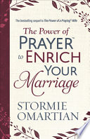 Cover of The Power of Prayer to Enrich Your Marriage