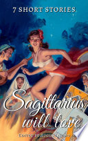 7 Short Stories that Sagittarius Will Love