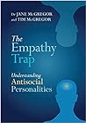 Cover of The Empathy Trap: Understanding Antisocial Personalities