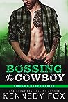 Cover of Bossing the Cowboy