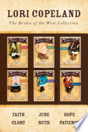 Cover of The Brides of the West Collection: Faith / June / Hope / Glory / Ruth / Patience