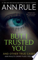 But I trusted you