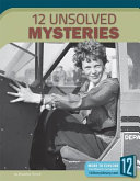 Cover of 12 Unsolved Mysteries
