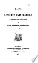 Cover of La foi de l'eglise universelle d'apres les saintes ecritures