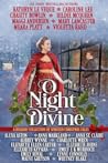 Cover of O Night Divine: A Holiday Collection of Spirited Christmas Tales
