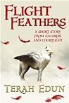 Cover of Flight Feathers : A Short Story From Algardis and Courtlight