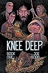 Cover of Knee Deep Book One