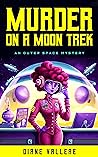 Cover of Murder on a Moon Trek