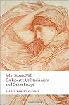 Cover of On Liberty, Utilitarianism and Other Essays