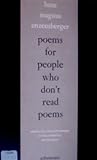 Cover of Poems for People Who Don't Read Poems